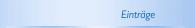 Einträge